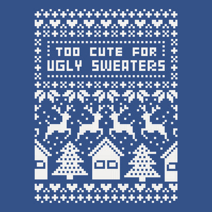 Too Cute For Ugly Sweaters - Pixels